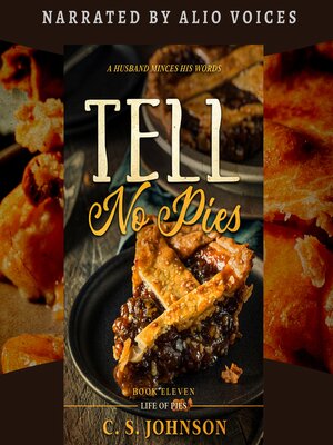 cover image of Tell No Pies (Life of Pies, #11)